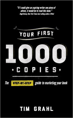 Your First 1000 Copies by Tim Grahl