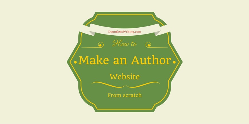 How to make an author website with dauntlesswriting.com